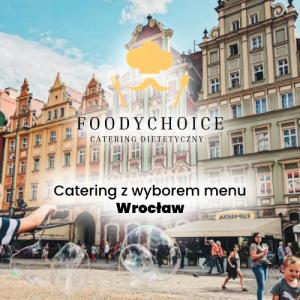 Catering z wyborem menu Wrocław
