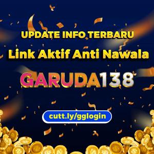 Link Alternatif Garuda138 Anti Nawala